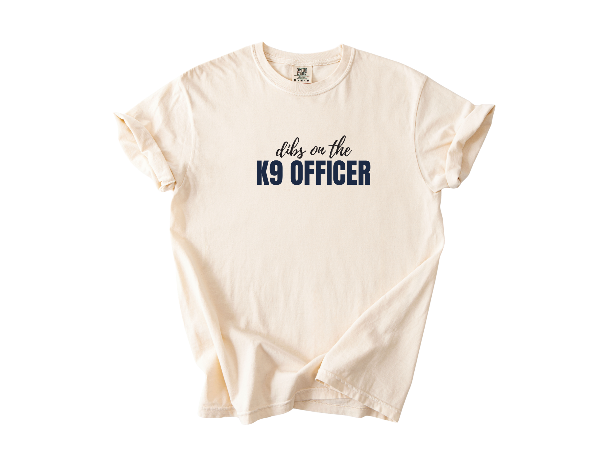 Dibs on K9 Officer Tee