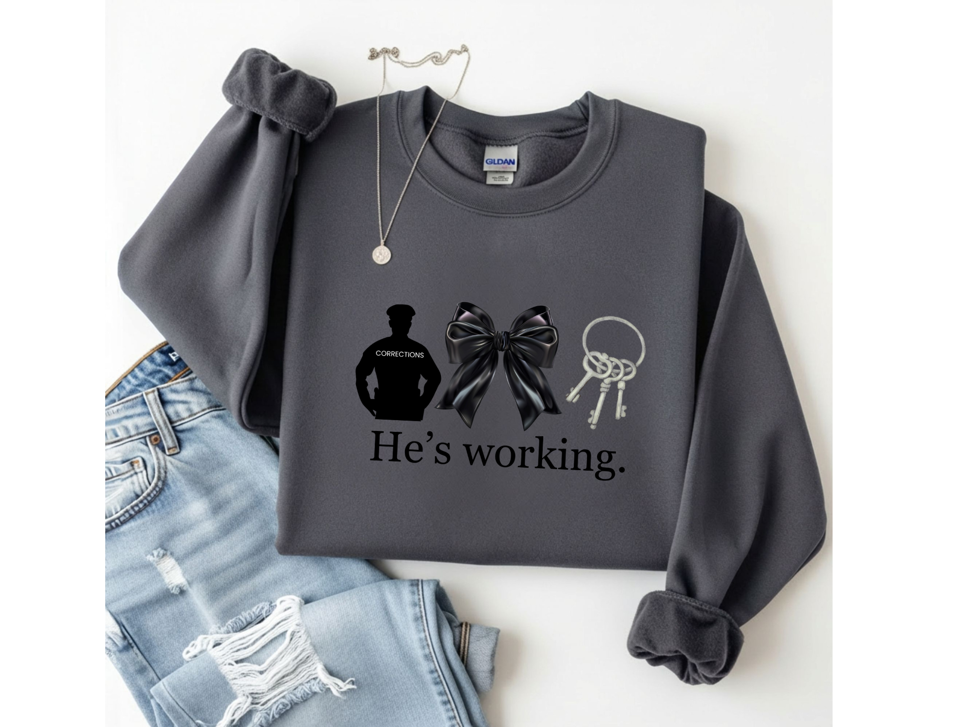 "He's Working" Corrections Support Crewneck