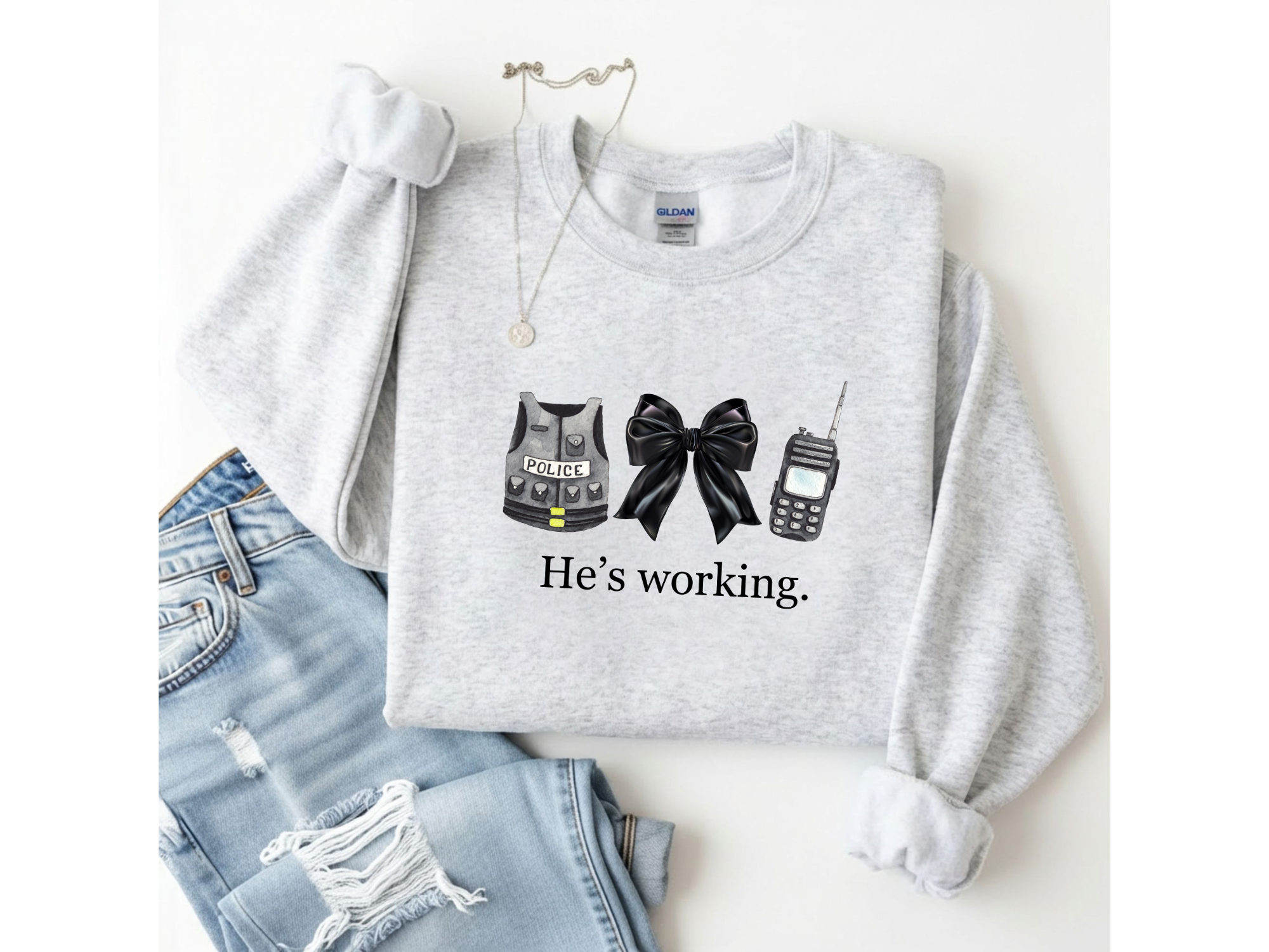 "He's Working" Police Support Crewneck