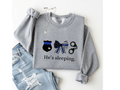 "He's Sleeping" First Responder Crewneck