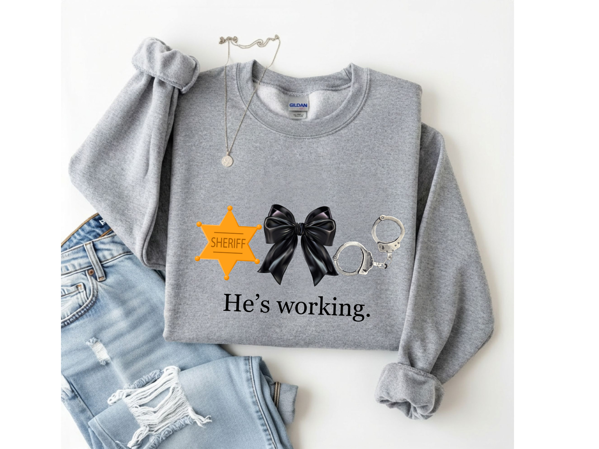"He's Working" Deputy Support Crewneck