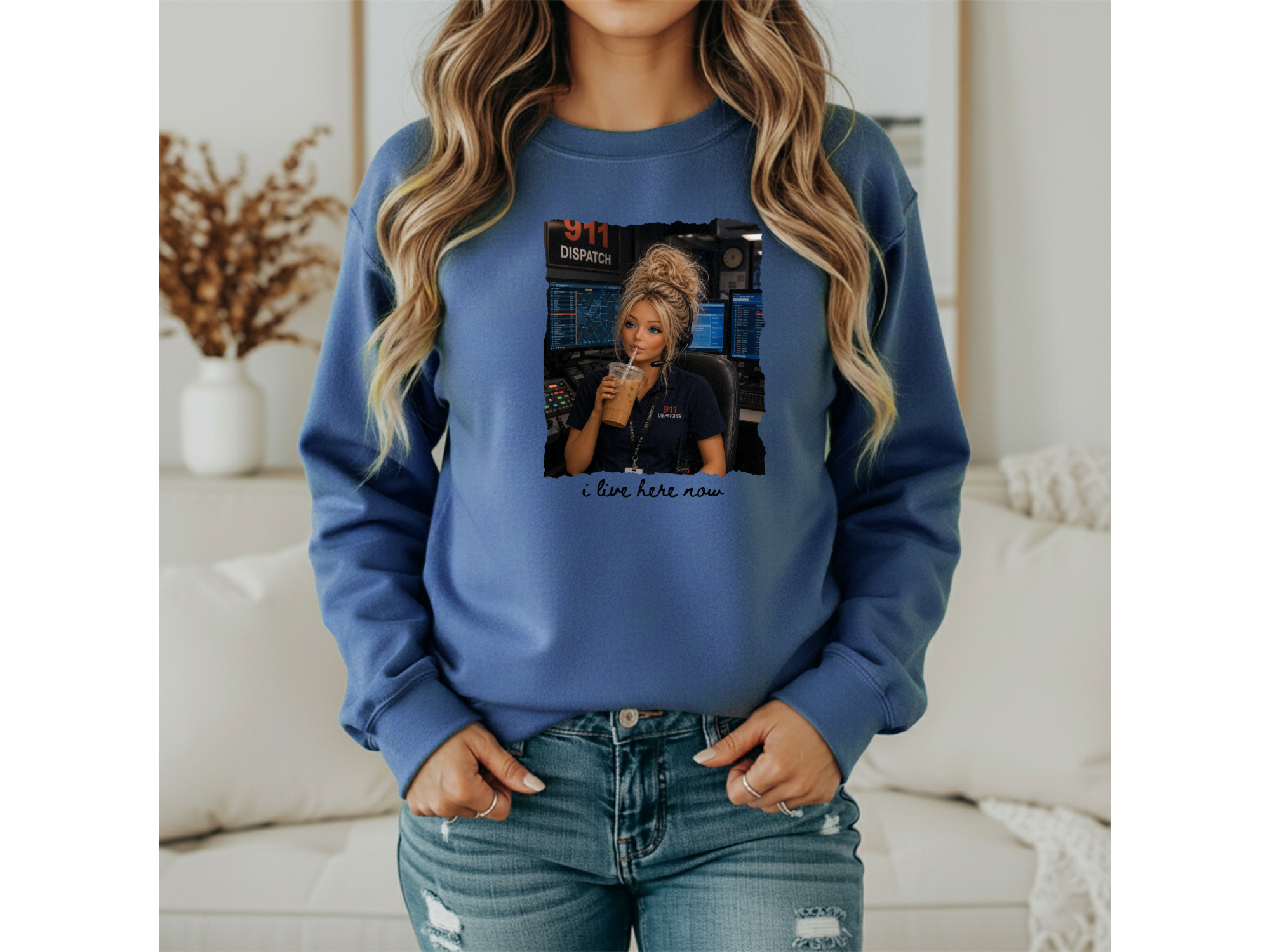911 Dispatcher Girl "I Live Here Now" Crewneck - Blonde
