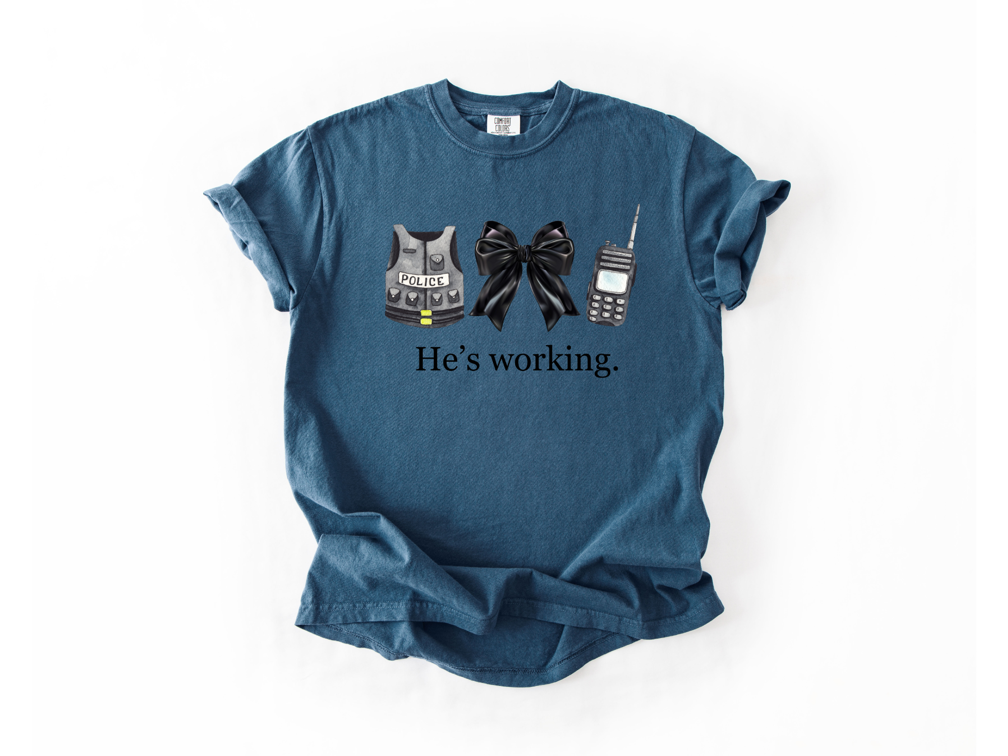 "He's Working" Police Support Tee