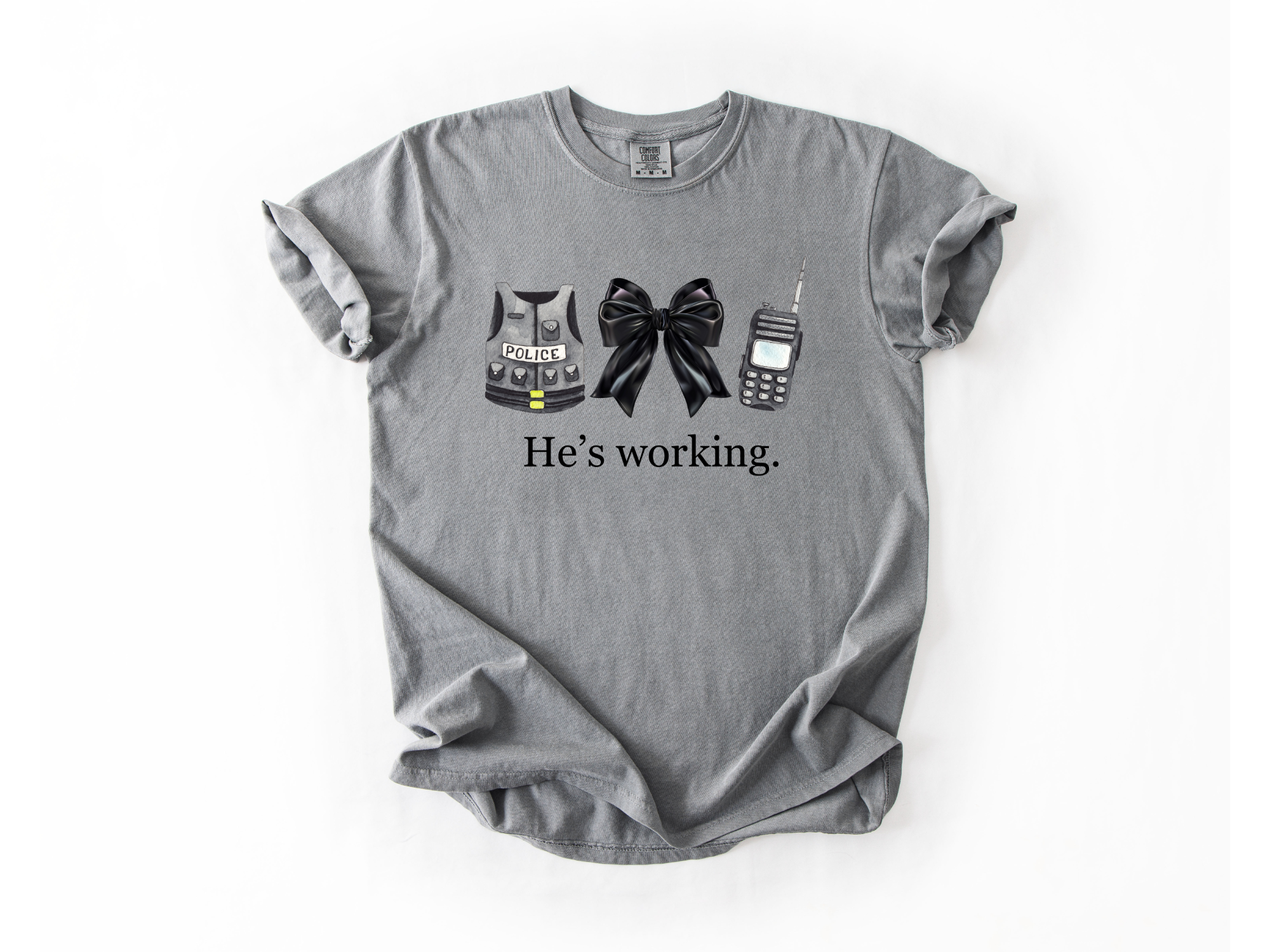 "He's Working" Police Support Tee
