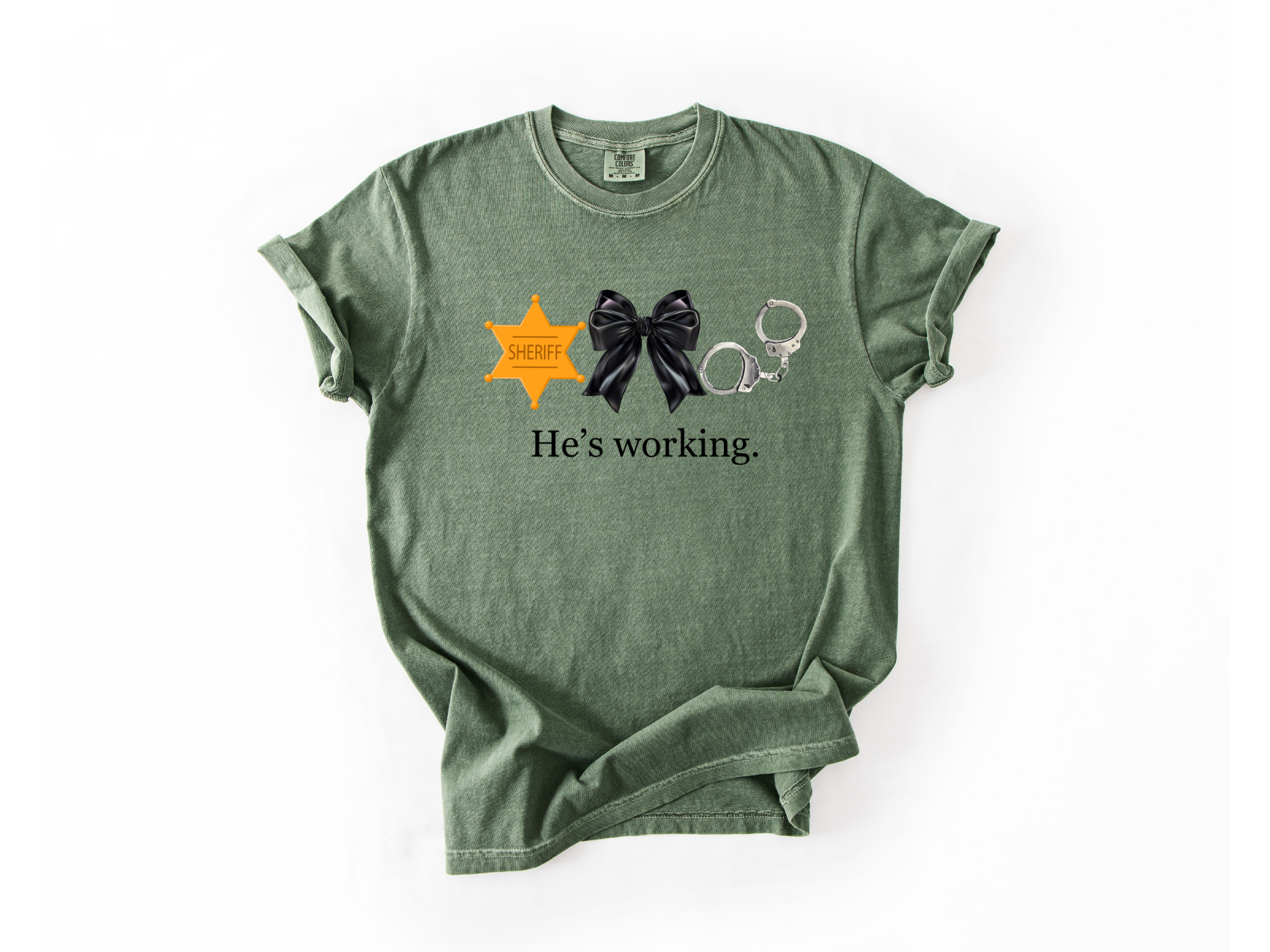 "He's Working" Deputy Support Tee