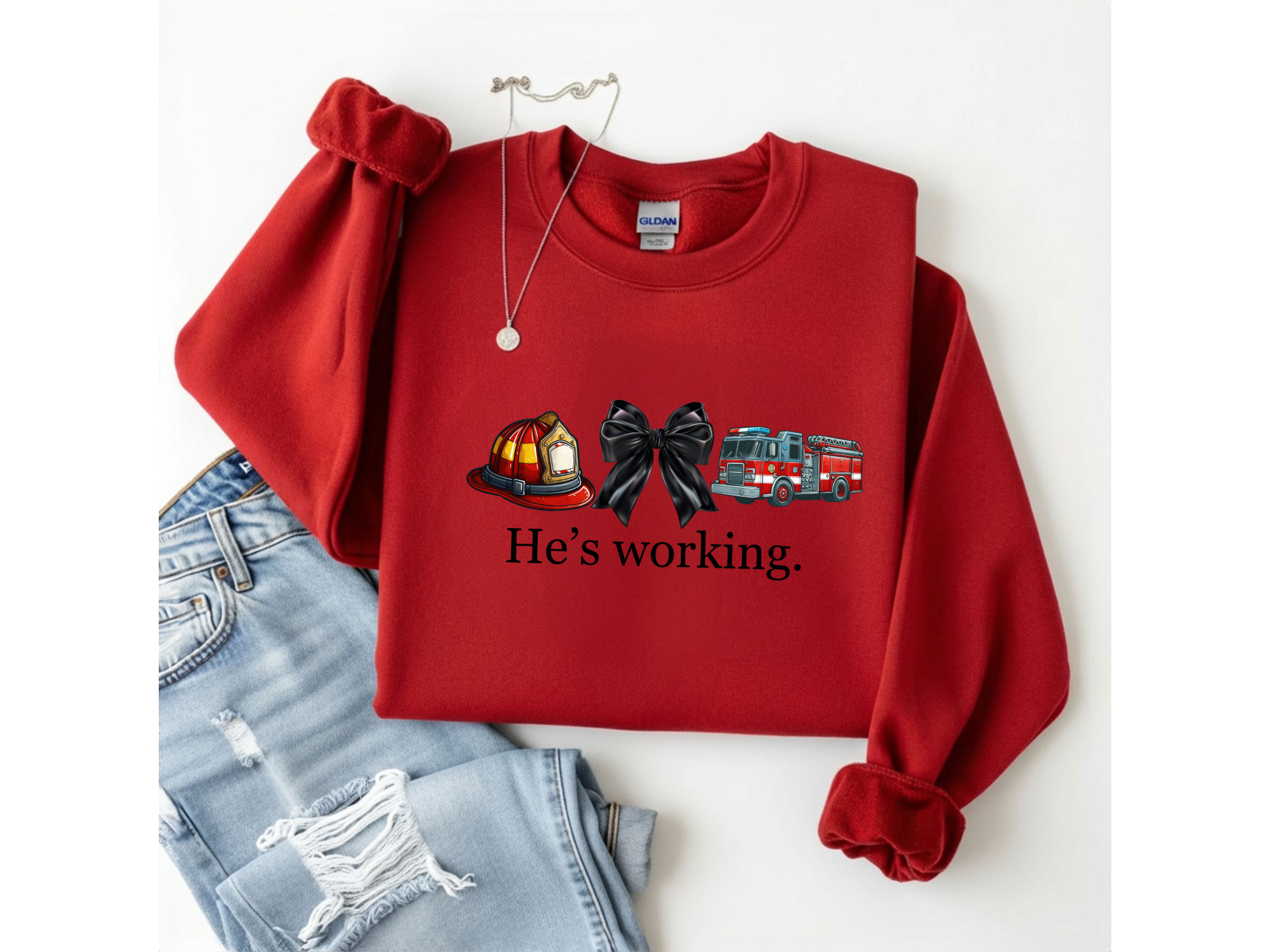 "He's Working" Firefighter Support Crewneck